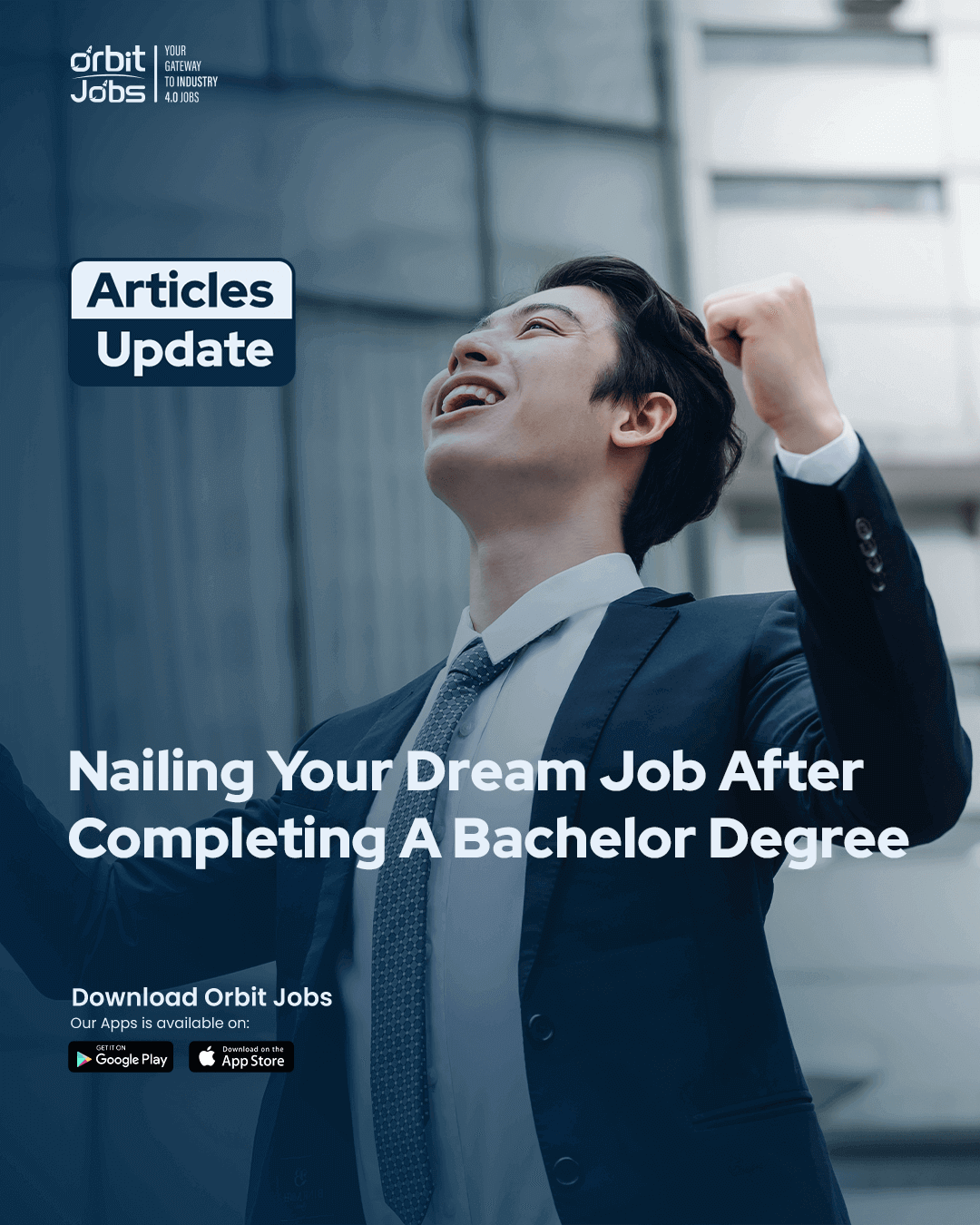 Nailing Your Dream Job After Completing A Bachelor Degree
